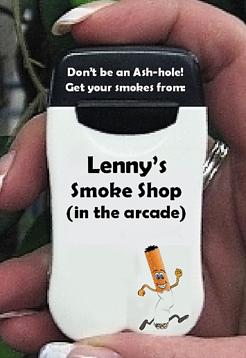 Lenny's Smoke Shop's Personal Ashtrays get the message out!